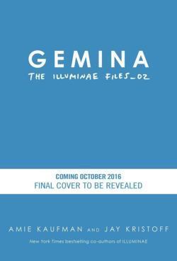 Amie Kaufman, Jay Kristoff: The Illuminae Files 2. Gemina