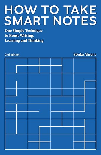 Sönke Ahrens: How to Take Smart Notes (EBook, 2022, Sönke Ahrens)