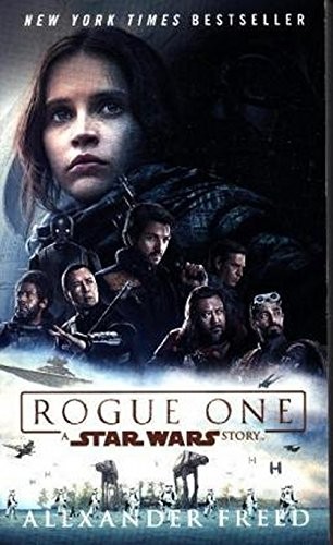 Alexander Freed: Rogue One (Paperback)