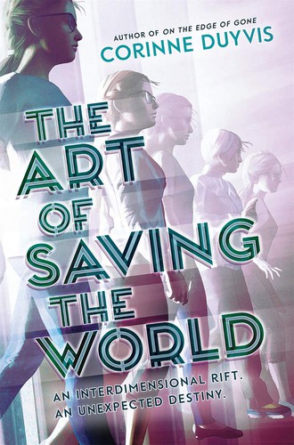 Corinne Duyvis: The Art of Saving the World (2020, Abrams, Inc.)