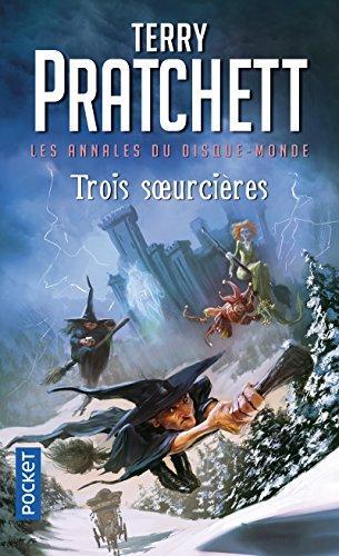 Terry Pratchett, Joanne Harris: Trois sœurcières (French language, 2011, Presses Pocket)