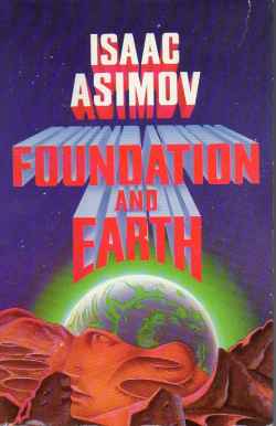 Айзек Азимов: Foundation and Earth (Foundation Novels (Audio)) (AudiobookFormat, 1986, Books On Tape)