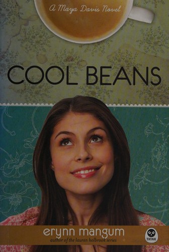 Erynn Mangum: Cool beans (2010, NavPress)