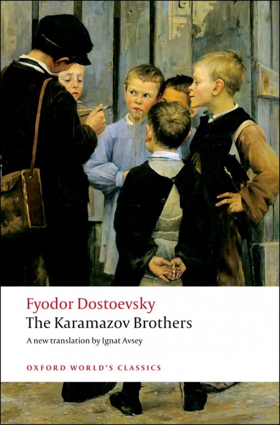 Фёдор Достоевский: The Karamazov Brothers (2008, Oxford University Press)