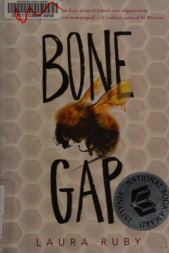 Laura Ruby: Bone Gap (2015, Balzer + Bray, an imprint of HarperCollinsPublishers)