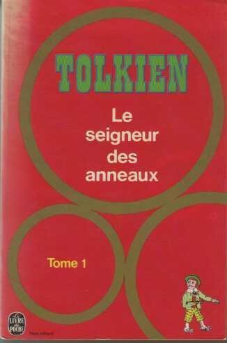 J.R.R. Tolkien: La Communauté de l'anneau (French language)