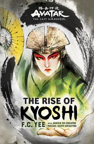 F. C. Yee, Michael Dante DiMartino: The Rise of Kyoshi (2019, Amulet Books)