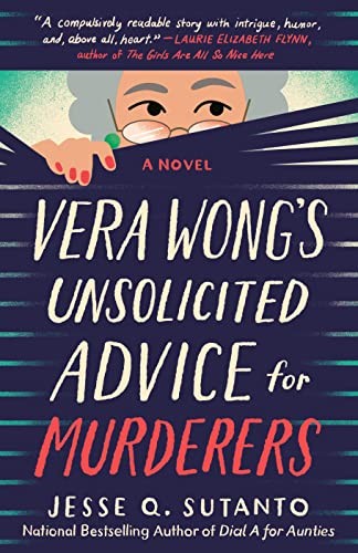 Jesse Q. Sutanto: Vera Wong's Unsolicited Advice for Murderers (2023, Penguin Publishing Group)