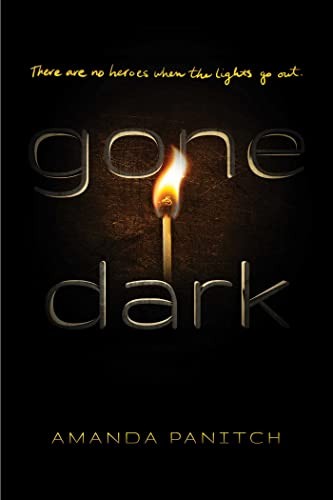 Amanda Panitch: Gone Dark (2023, McElderry Books, Margaret K., Margaret K. McElderry Books)