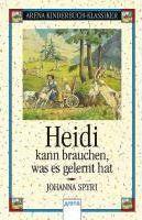 Johanna Spyri: Heidi kann brauchen, was es gelernt hat (German language, 2004)