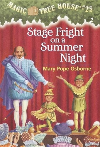 Mary Pope Osborne: Stage Fright on a Summer Night (Magic Tree House) (Hardcover, 2002, Perfection Learning)