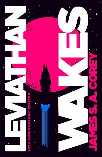 James S. A. Corey: Leviathan Wakes (Hardcover, 2021, Little, Brown Book Group)