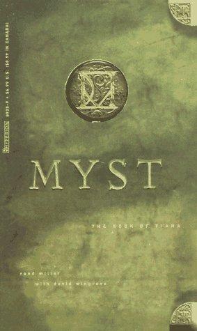 Rand Miller, David Wingrove: The Book of Ti'Ana (Myst, Book 2) (Paperback, 1997, Hyperion)