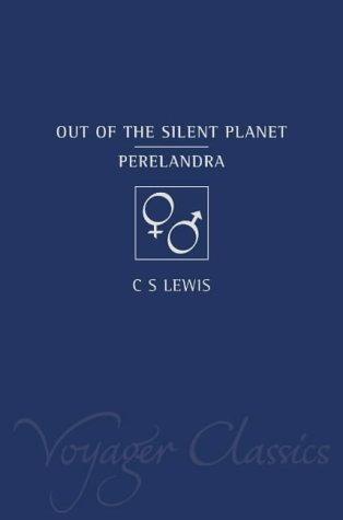 C. S. Lewis: Out of the Silent Planet (Voyager Classics) (Paperback, Voyager)