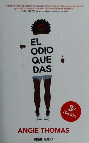 Angie Thomas: El odio que das (Paperback, Spanish language, 2017, Editorial Océano, S.L. (Grantravesía))