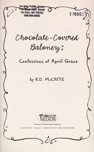 K. D. McCrite: Chocolate-covered baloney (2012, Thomas Nelson)