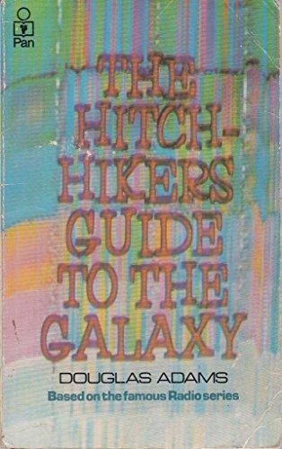 Douglas Adams: The Hitch Hiker's Guide to the Galaxy (1979, Pan Books)