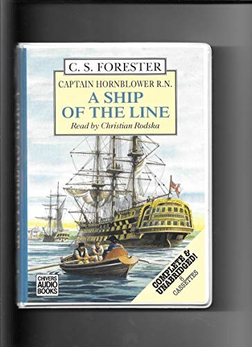 C. S. Forester: A Ship of the Line (AudiobookFormat, 1998, Chivers Audio Books)