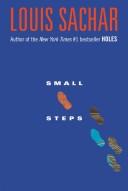 Louis Sachar: Small steps (2006, Delacorte Press, Delacorte Books for Young Readers)