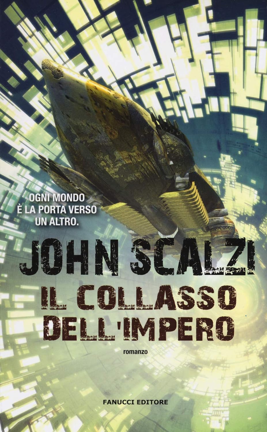 John Scalzi: Il collasso dell'impero (Fanucci Editore)