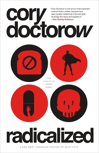 Cory Doctorow: Radicalized (Hardcover, 2019, Head of Zeus)