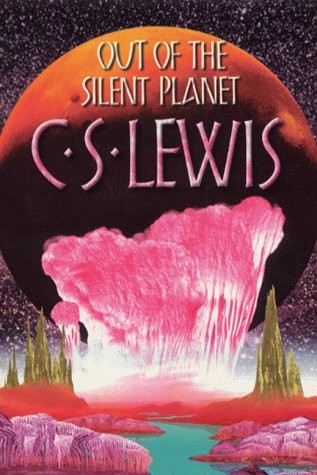 C. S. Lewis: Out of the Silent Planet (Voyager/Harper Collins)