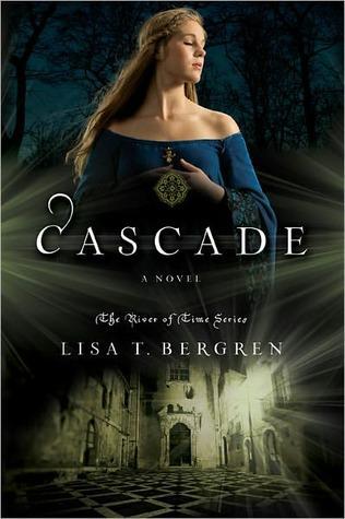 Lisa Tawn Bergren: Cascade (2011, David C. Cook)