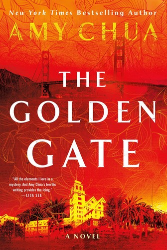 Amy Chua: Golden Gate (2023, St. Martin's Press)