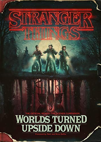 Gina McIntyre: Stranger Things : Worlds Turned Upside Down (Hardcover, 2018, Del Rey)