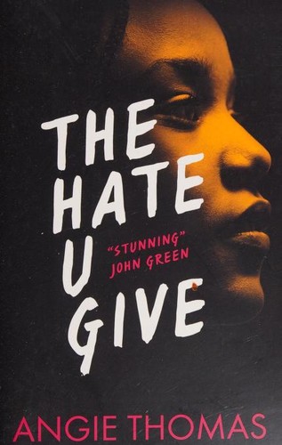 Angie Thomas: The Hate U Give (Paperback, 2017, Random House Export Editions)