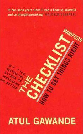 Atul Gawande: The Checklist Manifesto (Paperback, 2012, Profile Books)