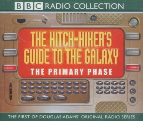 Douglas Adams, Full Cast, Simon Jones, Geoffrey McGivern, Mark Wing-Davey, Peter Jones, Stephen Moore, Susan Sheridan: The Hitchhiker's Guide to the Galaxy (AudiobookFormat, 2001, BBC Books)