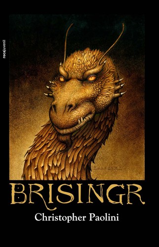 Christopher Paolini: Brisingr (Spanish language, 2008, Roca, Roca Editorial)