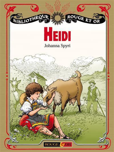 Johanna Spyri: Heidi (French language, 2010, Rouge et Or)