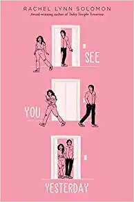 Rachel Lynn Solomon: See You Yesterday (2022, Simon & Schuster Books For Young Readers)