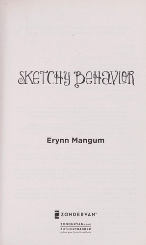 Erynn Mangum: Sketchy behavior (2011, Zondervan)