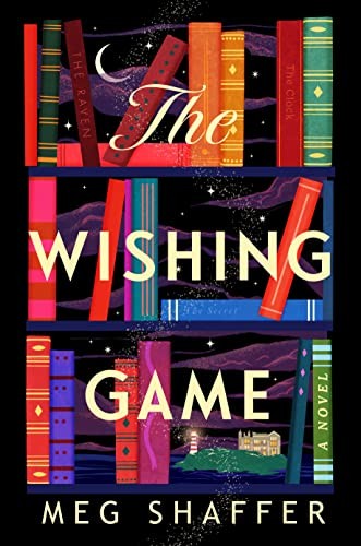 Meg Shaffer: Wishing Game (2023, Random House Publishing Group, Ballantine Books)