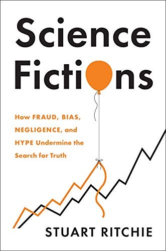 Stuart Ritchie: Science Fictions (Hardcover, Metropolitan Books)