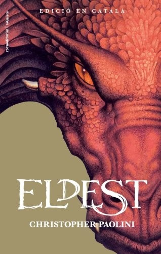 Christopher Paolini, Jordi Vidal i Tubau: Eldest (Hardcover, 2011, Roca Editorial)