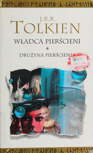 J.R.R. Tolkien, Ian Holm, John Le Mesurier, Michael Hordern, Peter Woodthorpe, Robert Stephens: Władca Pierścieni (Hardcover, Polish language, 2002, Warszawskie Wydawnictwo Literackie Muza)