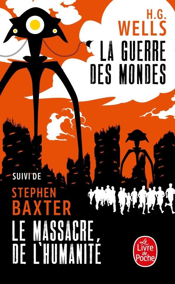 H. G. Wells: La guerre des mondes (French language, 2019, Le Livre de poche)