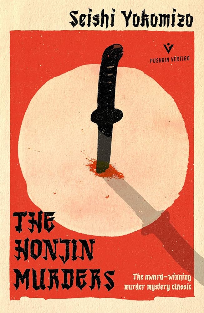 Seishi Yokomizo, Louise Heal Kawai: The Honjin Murders (Paperback, 2020, Pushkin Vertigo)