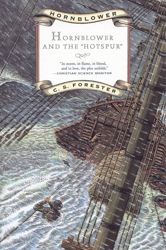 C. S. Forester: Hornblower and the Hotspur (Paperback, 1998, Back Bay Books)